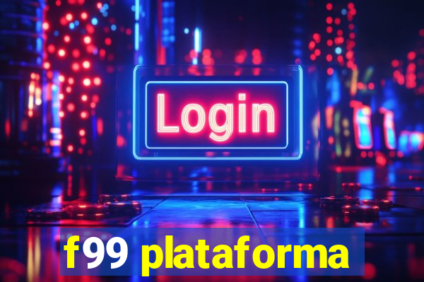 f99 plataforma
